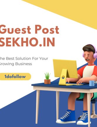 Publish guest post on Sekho.in